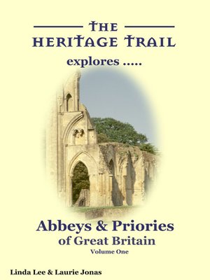 cover image of Abbeys & Priories of Great Britain - Volume One